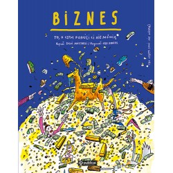 Biznes. To, o czym dorośli Ci nie mówią Boguś Janiszewski, Max Skorwider motyleksiazkowe.pl