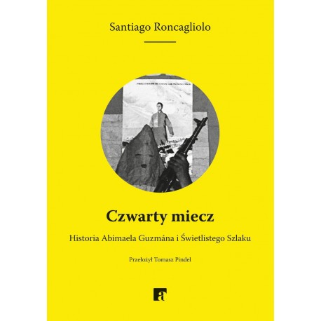 Czwarty miecz Santiago Roncagliolo motyleksiazkowe.pl