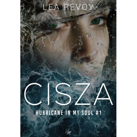 CISZA Hurricane In My Soul 1 Lea Revoy motyleksiazkowe.pl