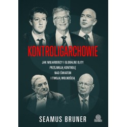 Kontroligarchowie Seamus Bruner motyleksiazkowe.pl