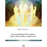Koncepcja globalnego dobra wspólnego i miłości rodziny ludzkiej w religiach świata