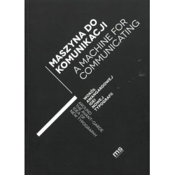 Maszyna do komunikacji A Machine For Communicating motyleksiazkowe.pl