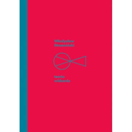 Teoria widzenia Strzemiński Władysław motyleksiazkowe.pl