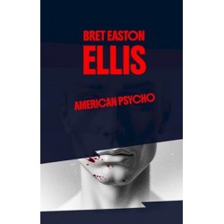 American Psycho Bret Easton Ellis motyleksiazkowe.pl