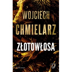 Złotowłosa Wojciech Chmielarz motyleksiazkowe.pl