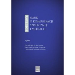 Podstawy nauk o komunikacji społecznej i mediach motyleksiazkowe.pl