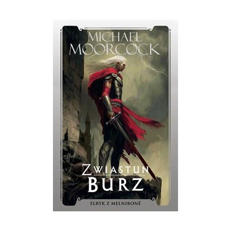 Zwiastun burz Michael Moorcock motyleksiazkowe.pl