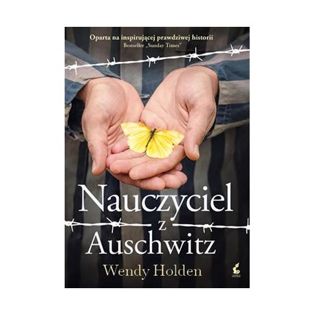Nauczyciel z Auschwitz Wendy Holden motyleksiazkowe.pl