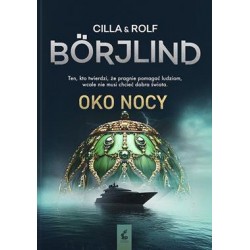 Oko nocy. Tom Stilton i Olivia Rönning. Tom 8  Cilla BörjlindRolf Börjlind motyleksiazkowe.pl