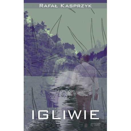 Igliwie czyli niespieszne rozmowy  nie tylko o literaturze Kasprzyk Rafał motyleksiazkowe.pl