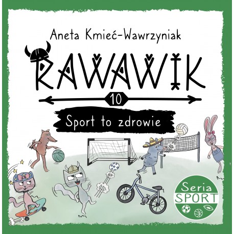 Rawawik sport to zdrowie Kmieć-Wawrzyniak Aneta motyleksiazkowe.pl