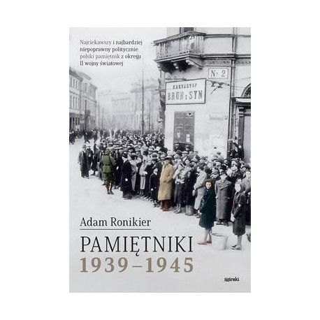 Pamiętniki 1939-1945 Adam Roniker motyleksiazkowe.pl