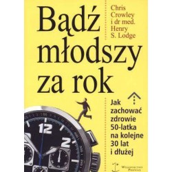 Bądź młodszy za rok