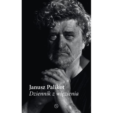 Dziennik z więzienia Janusz Palikot motyleksiazkowe.pl