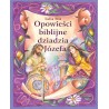 Opowieści biblijne dziadzia Józefa Tom 5