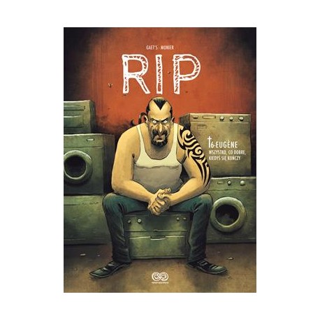 Rip Tom 6 Eugene Wszystko, co dobre, kiedyś się skończy Gaets motyleksiazkowe.pl