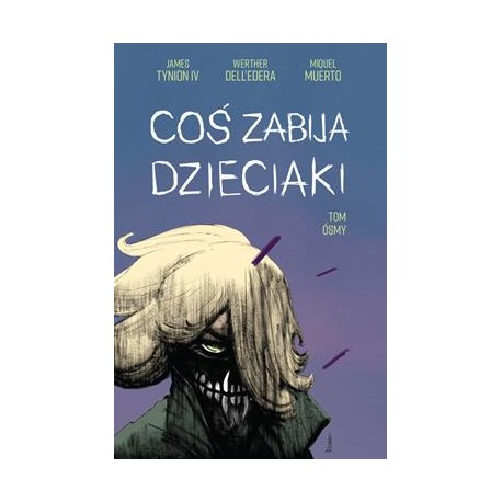 Coś zabija dzieciaki Tom 8 motyleksiazkowe.pl