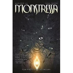 Monstressa 5 Dziecko wojny 	Liu Marjorie, Takeda Sana motyleksiazkowe.pl