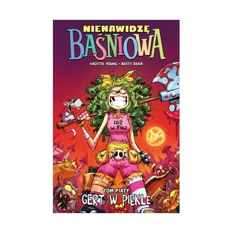 Nienawidzę Baśniowa Tom 5 Gert w piekle Scottie Young motyleksiazkowe.pl