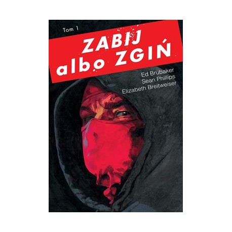 Zabij albo zgiń Tom 1 motyleksiazkowe.pl