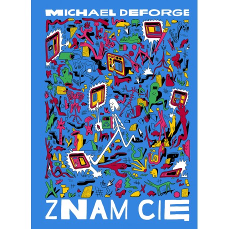 Znam Cię Michael DeForge motyleksiazkowe.pl