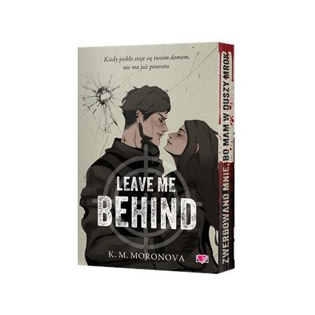 Leave Me Behind (ilustrowane brzegi) K.M. Moronova motyleksiazkowe.pl