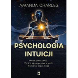 Psychologia intuicji Amanda Charles motyleksiazkowe.pl
