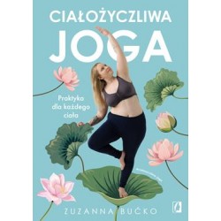 Ciałożyczliwa joga Zuzanna Bućko motyleksiazkowe.pl