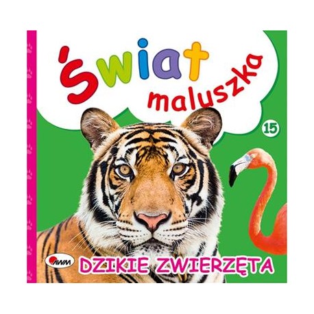 Świat maluszka Dzikie zwierzęta motyleksiazkowe.pl