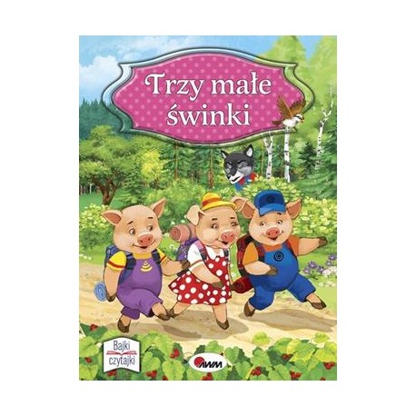 Trzy małe świnki. Bajki czytajki motyleksiazkowe.pl