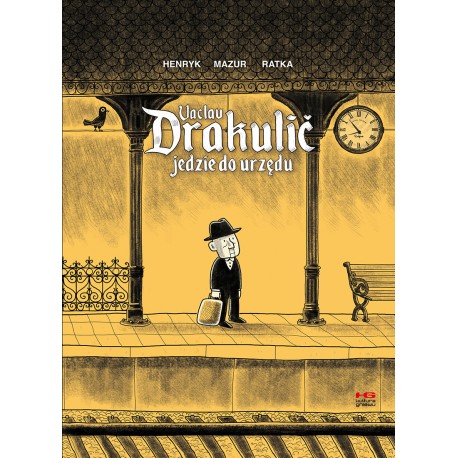 Vaclav Drakulič jedzie do urzędu Henryk , Mazur Jan , Ratka Mikołaj  motyleksiazkowe.pl
