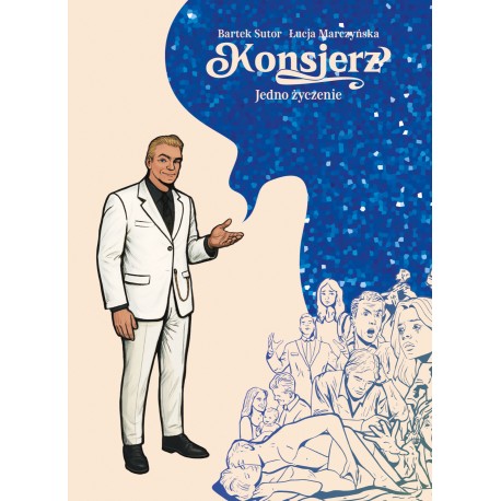 Konsjerż. Jedno życzenie Bartek Sutor, Łucja Marczyńska motyleksiazkowe.pl