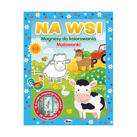 Magnesy do kolorowania Na wsi motyleksiazkowe.pl