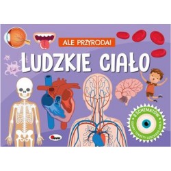 Ale Przyroda Ludzkie ciało motyleksiazkowe.pl