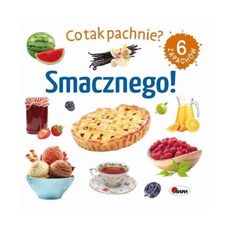 Co tak pachnie? Smacznego! motyleksiazkowe.pl