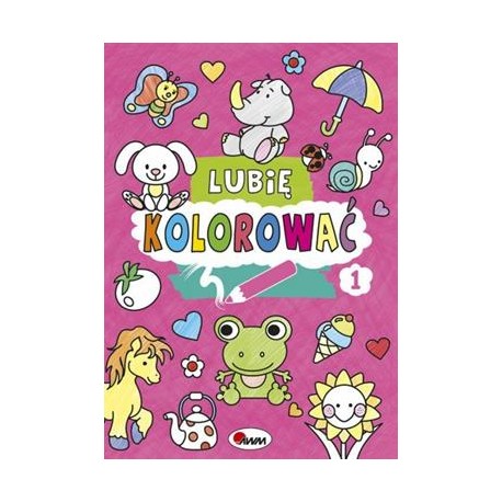 Lubię kolorować 1 motyleksiazkowe.pl