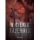 W cieniu tajemnic  D.S. Wojciechowska motyleksiazkowe.pl