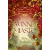 Winne miasto. Wendyjska winnica (wydanie luksusowe)