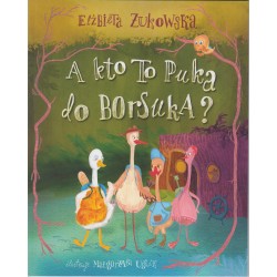 A kto to puka do borsuka?