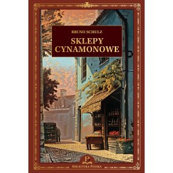 Sklepy cynamonowe Biblioteka Polska bruno schultz motyleksiazkowe.pl