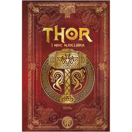 Thor i moc Mjollnira /Saga Thora 1 motyleksiazkowe.pl