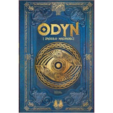 Odyn i źródło mądrości /Saga Odyna 3 David Dominguez motyleksiazkowe.pl