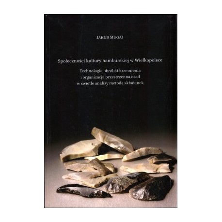 Społeczności kultury hamburskiej w Wielkopolsce Jakub Mugaj motyleksiazkowe.pl