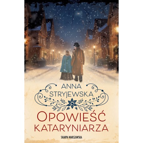 Opowieść kataryniarza Anna Stryjewska motyleksiazkowe.pl