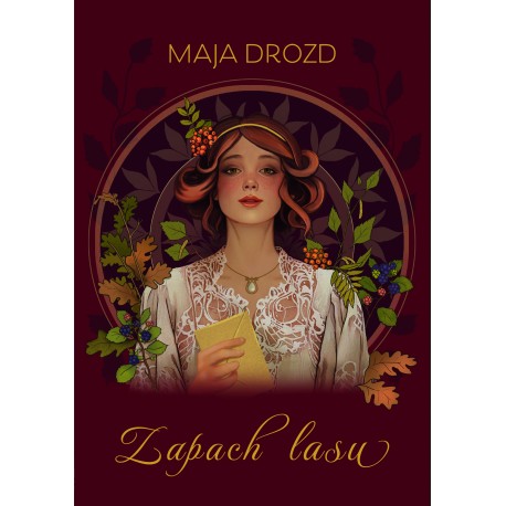 Zapach lasu Maja Drozd motyleksiazkowe.pl