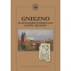Gniezno. Wczesnośredniowieczny zespół grodowy