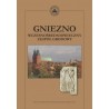 Gniezno. Wczesnośredniowieczny zespół grodowy