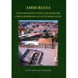 Ammuriana Wyspa w świetle wykopalisk/L' isola di Murano alla luce degli scavi motyleksiazkowe.pl