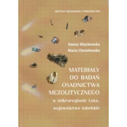 Materiały do badań osadnictwa mezolitycznego w mikroregionie Luta, woj. lubelskie motyleksiazkowe.pl