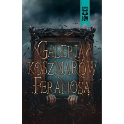 Galeria koszmarów Feranosa motyleksiazkowe.pl